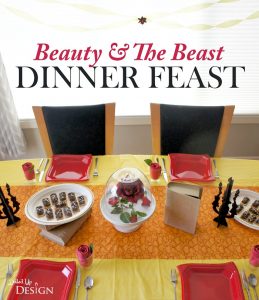 Beauty and the Beast Feast Family Dinner - Moms & Munchkins